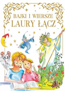 Bajki i Wiersze Laury Łącz - Laura Łącz