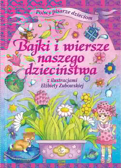 Bajki i wiersze naszego dzieciństwa Dobre wychowanie
