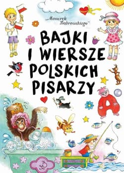 Bajki i wiersze polskich pisarzy - Maria Kozyra