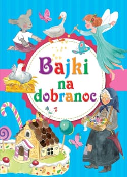 Bajki na dobranoc - Praca zbiorowa