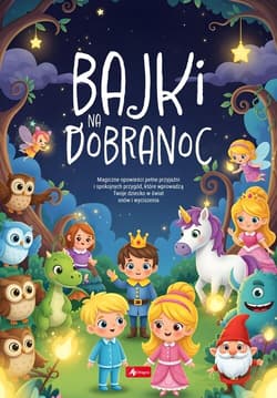 Bajki na dobranoc - Opracowanie Zbiorowe