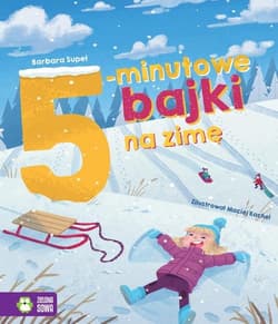 Bajki na dobranoc 5-minutowe bajki na zimę - Barbara Supeł