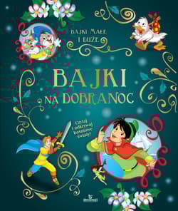 Bajki na dobranoc - Opracowanie Zbiorowe