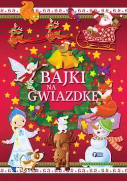 Bajki na gwiazdkę - Opracowanie Zbiorowe