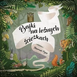 Bajki na leśnych ścieżkach - Sławomir Pejas