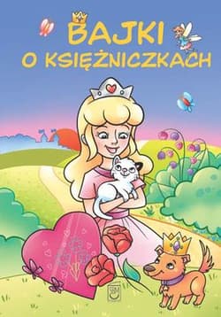 Bajki o księżniczkach - Wójcik Elżbieta