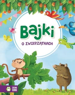 Bajki o zwierzątkach - Opracowanie Zbiorowe