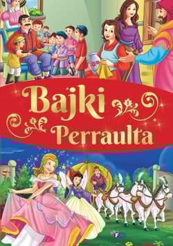 Bajki Perraulta - Opracowanie Zbiorowe