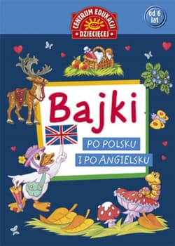 Bajki po polsku i po angielsku - Opracowanie Zbiorowe