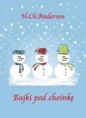 Bajki pod choinkę audiobook - Hans Christian Andersen