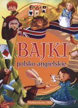 Bajki polsko-angielskie - Opracowanie Zbiorowe