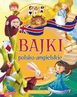 Bajki polsko-angielskie - Opracowanie Zbiorowe