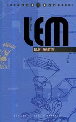 Bajki robotów. Dzieła. Tom 7 - Stanisław Lem
