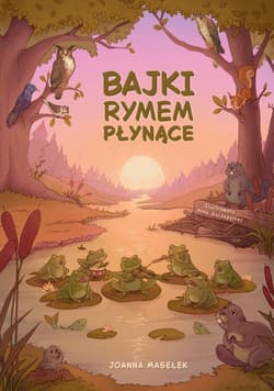 Bajki rymem płynące - Joanna Masełek