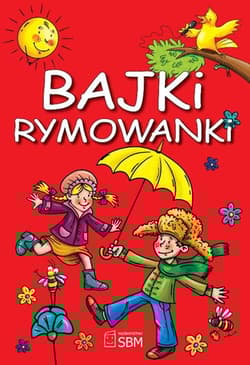Bajki rymowanki - Praca zbiorowa