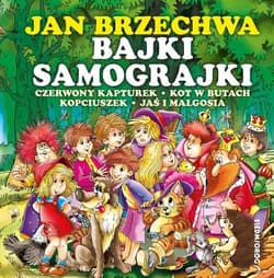 Bajki samograjki - Jan  Brzechwa