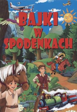 Bajki w spodenkach - Opracowanie Zbiorowe