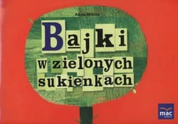 Bajki w zielonych sukienkach - Anna Mikita