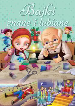 Bajki znane i lubiane - Opracowanie Zbiorowe