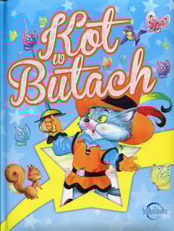 Bajkolandia Kot w Butach - Praca zbiorowa