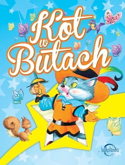 Bajkolandia Kot w Butach - Praca zbiorowa