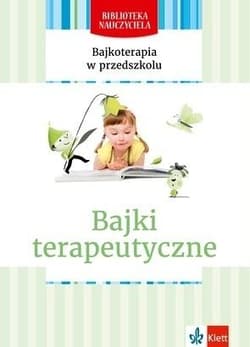 Bajkoterapia w przedszkolu. Bajki terapeutyczne - Maciejka Mazan