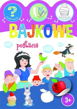 Bajkowe postacie Zgadywanki, wyklejanki, kolorowanki - Ewa Gorzkowska-Parnas
