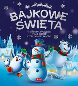 Bajkowe święta - Praca zbiorowa