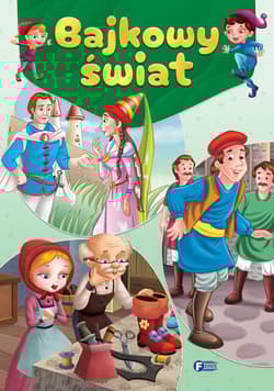 Bajkowy świat - Opracowanie Zbiorowe