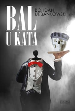 Bal u kata - ebook - Bohdan Urbankowski