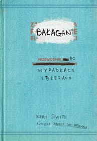 Bałagan. Przewodnik po wypadkach i błędach - Keri Smith