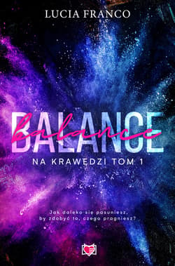 Balance. Na krawędzi. Tom 1 - ebook - Lucia Franco