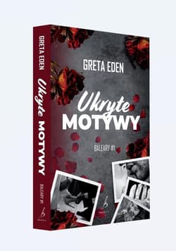 Balary T.1 Ukryte Motywy - Eden Greta