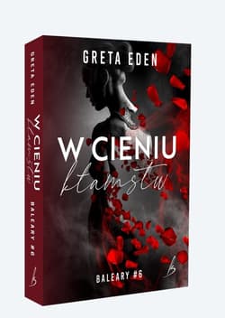 Balary T.6 W cieniu kłamstw - Eden Greta