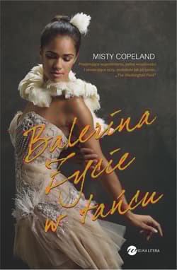 Balerina. Życie w tańcu
