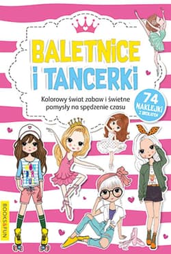 Baletnice i tancerki. Kolorowanka - Opracowanie Zbiorowe