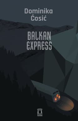 Balkan Express - Dominika Ćosić