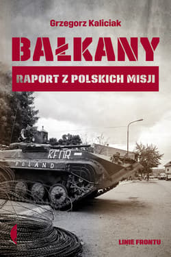 Bałkany - ebook - Grzegorz Kaliciak