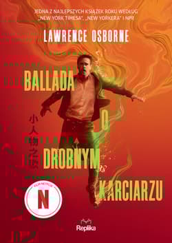 Ballada o drobnym karciarzu - Lawrence Osborne