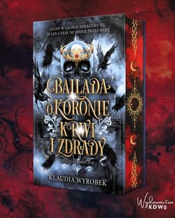 Ballada o koronie krwi i zdrady - Klaudia Wyrobek