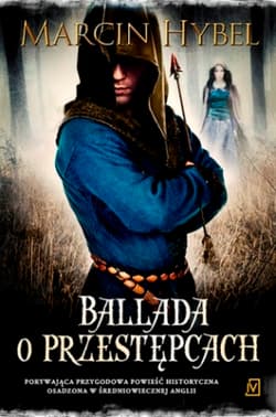 Ballada o przestępcach - Marcin Hybel