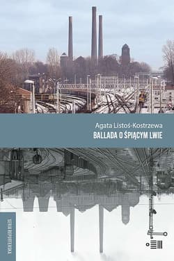 Ballada o śpiącym lwie - Agata Listoś-Kostrzewa