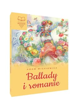 Ballady i romanse - Adam Mickiewicz