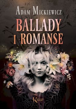 Ballady i romanse - Adam Mickiewicz