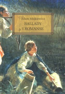 Ballady i romanse - Adam Mickiewicz