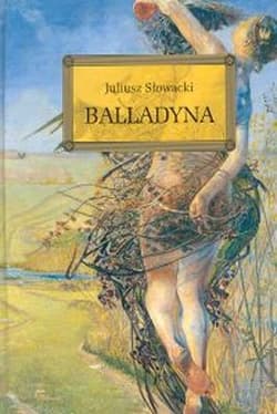 Balladyna - Juliusz Słowacki