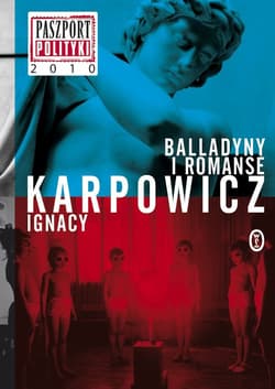 Balladyny i romanse - ebook - Ignacy Karpowicz