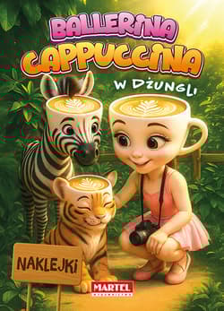 Ballerina Cappuccina w dżungli + naklejki - Praca zbiorowa, Opracowanie Zbiorowe