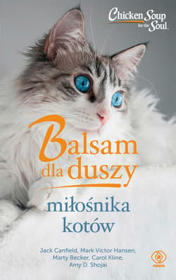 Balsam dla duszy miłośnika kotów - ebook - Jack Canfield, Carol Kline, Mark Victor Hansen