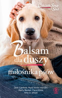 Balsam dla duszy miłośnika psów - ebook - Jack Canfield, Mark Victor Hansen, Marty Becker